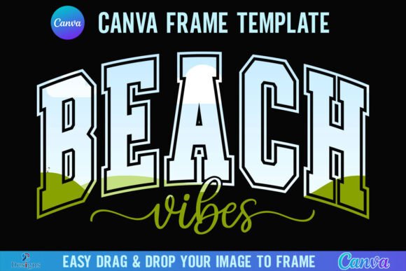 Beach Vibes Canva Frame Summer Vacation Graphics