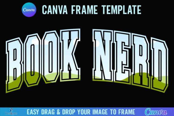 Book Nerd Canva Frame Bookish Varsity Graphics