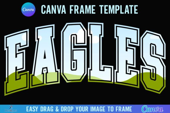 Eagles Canva Frame Varsity Sport Mascot Graphics
