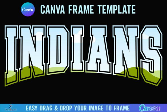 Indians Canva Frame Varsity Team Mascot Graphics