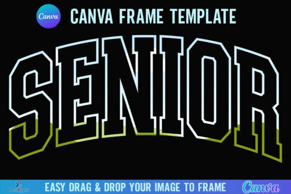 Senior Canva Frame Template Varsity Font Graphics
