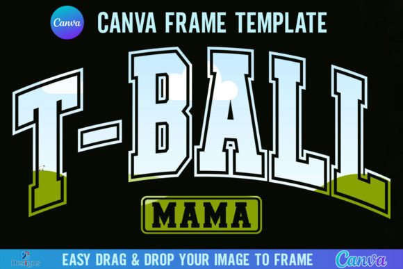 T Ball Mama Varsity Canva Template Frame Graphics